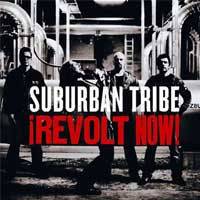 Suburban Tribe : ¡Revolt Now!